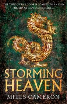 Storming Heaven : The Age of Bronze: Book 2