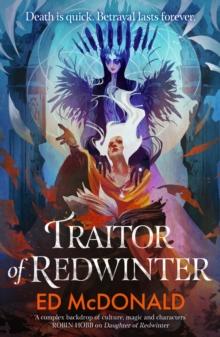 Traitor of Redwinter : The Redwinter Chronicles Book Two