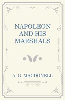 Napoleon and his Marshals