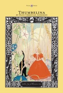 Thumbelina - The Golden Age of Illustration Series