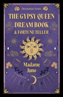 The Gypsy Queen Dream Book And Fortune Teller (Divination Series)