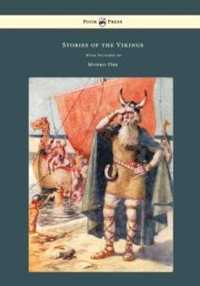 Stories of the Vikings - With Pictures by Monro Orr