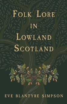 Folk Lore In Lowland Scotland