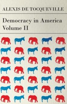 Democracy in America - Volume 2