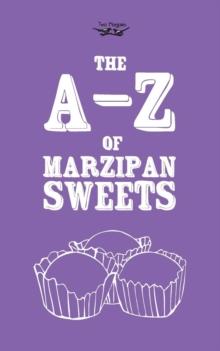 The A-Z of Marzipan Sweets