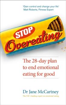 Stop Overeating : The 28-day plan to end emotional eating