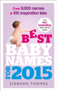 Best Baby Names for 2015 : Over 8,000 names and 100 inspiration lists