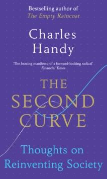 The Second Curve : Thoughts on Reinventing Society