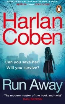 Run Away : From the #1 bestselling creator of the hit Netflix series Fool Me Once