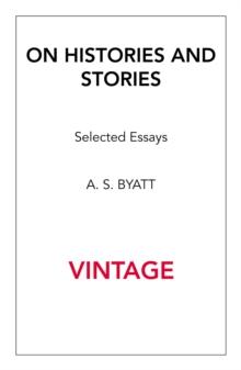 On Histories and Stories : Selected Essays