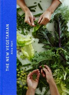 The New Vegetarian :  the best vegetarian book I ve ever read  Diana Henry