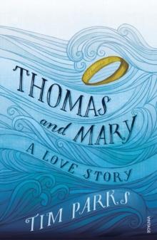 Thomas and Mary : A Love Story