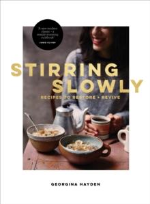 Stirring Slowly : From the Sunday Times Bestselling Author