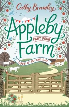 Appleby Farm - Part Four : Love Is In The Air