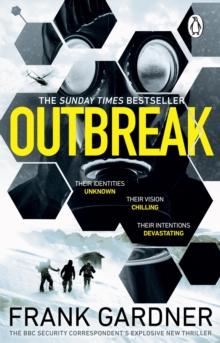 Outbreak : a terrifyingly real thriller from the No.1 Sunday Times bestselling author