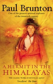 A Hermit In The Himalayas : The Classic Work of Mystical Quest