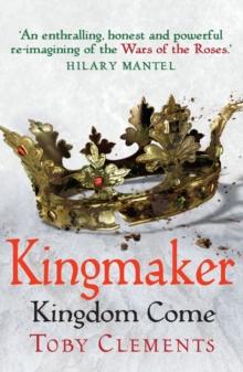 Kingmaker: Kingdom Come : (Book 4)