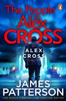 The People vs. Alex Cross : (Alex Cross 25)