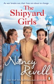 The Shipyard Girls : Shipyard Girls 1