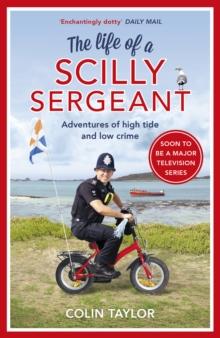 The Life of a Scilly Sergeant