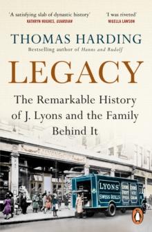 Legacy : One Family, a Cup of Tea and the Company that Took On the World