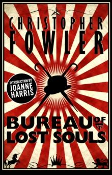 The Bureau of Lost Souls : Short Stories