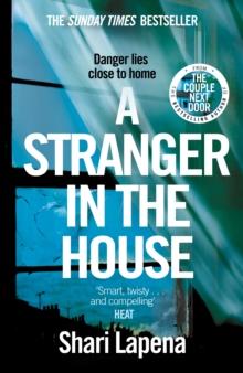 A Stranger in the House : From the bestselling author of The Couple Next Door