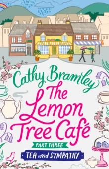 The Lemon Tree Cafe - Part Three : Tea and Sympathy