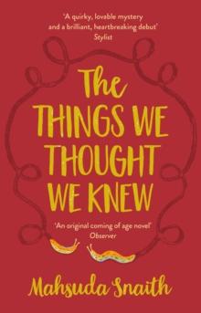 The Things We Thought We Knew