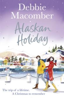 Alaskan Holiday : A Christmas Novel