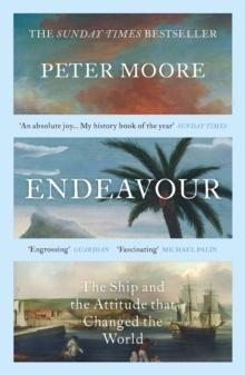 Endeavour : The Sunday Times bestselling biography of Captain Cook s recently discovered ship