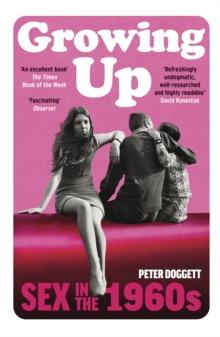 Growing Up : Sex in the Sixties