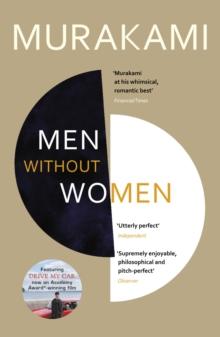 Men Without Women : FEATURING THE SHORT STORY THAT INSPIRED OSCAR-WINNING FILM DRIVE MY CAR