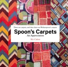 Spoon's Carpets : An Appreciation