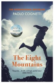 The Eight Mountains : NOW A MAJOR FILM