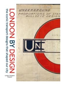 London By Design : the iconic transport designs that shaped our city