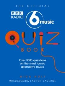 The Official Radio 6 Music Quiz Book