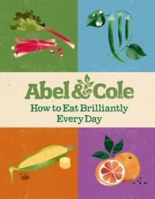 How to Eat Brilliantly Every Day