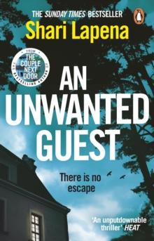 An Unwanted Guest : The chilling and gripping Richard and Judy Book Club bestseller