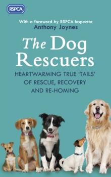 The Dog Rescuers : AS SEEN ON CHANNEL 5