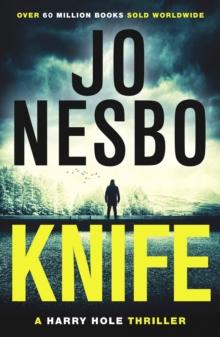 Knife : From the Sunday Times No.1 bestselling king of gripping twists