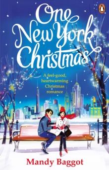 One New York Christmas : The perfect feel-good festive romance for autumn 2019