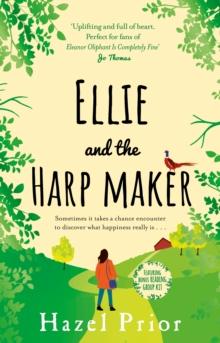 Ellie and the Harpmaker : The uplifting feel-good read from the no. 1 Richard & Judy bestselling author