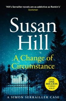 A Change of Circumstance : Discover book 11 in the Simon Serrailler series