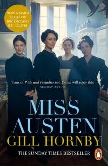 Miss Austen : the #1 bestseller and one of the best novels of the year according to the Times and Observer