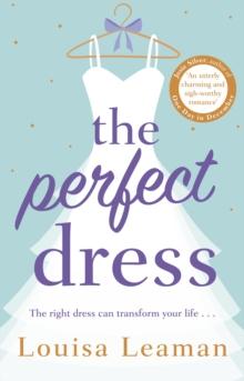 The Perfect Dress : a feel-good romance that will sweep you off your feet