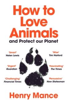 How to Love Animals : In a Human-Shaped World