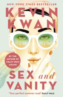 Sex and Vanity : from the bestselling author of Crazy Rich Asians