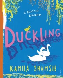 Duckling : A Fairy Tale Revolution