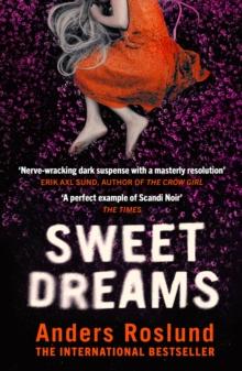 Sweet Dreams : A nerve-wracking dark suspense full of twists and turns